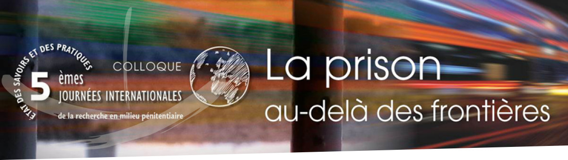 Colloque : la prison au-delà des frontières